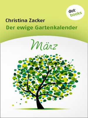 cover image of Der ewige Gartenkalender--Band 3